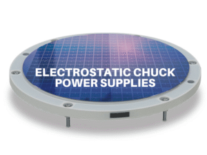 Electrostatic Chuck Power Supplies